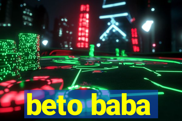 beto baba